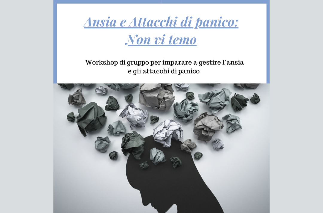 WORKSHOP PER IMPARARE A GESTIRE L'ANSIA E GLI AP.